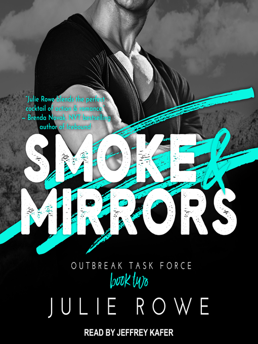 Title details for Smoke & Mirrors by Julie Rowe - Wait list